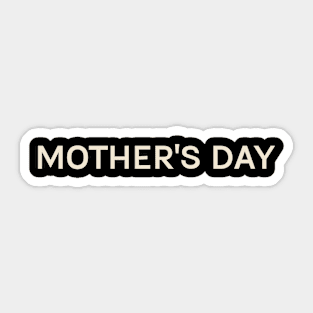 Mother's Day On This Day Perfect Day Sticker